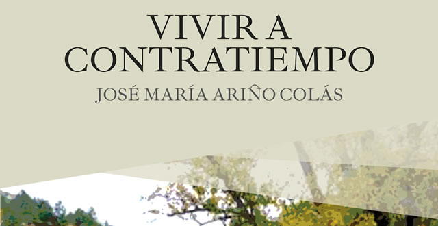 José María Ariño presenta el poemario 'Vivir a contratiempo'